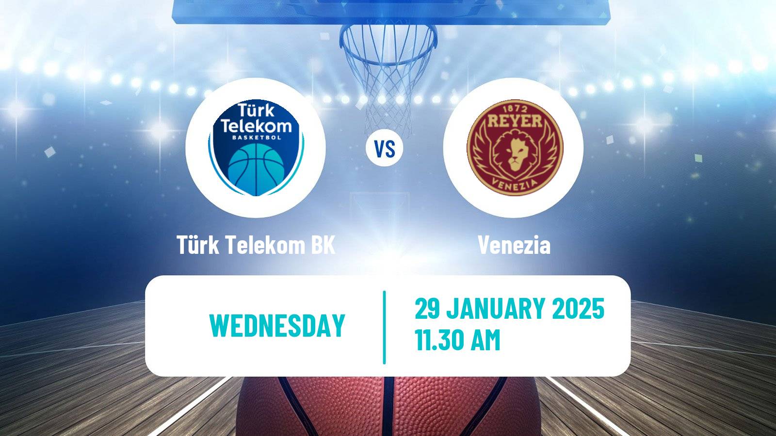 Basketball Eurocup Türk Telekom BK - Venezia