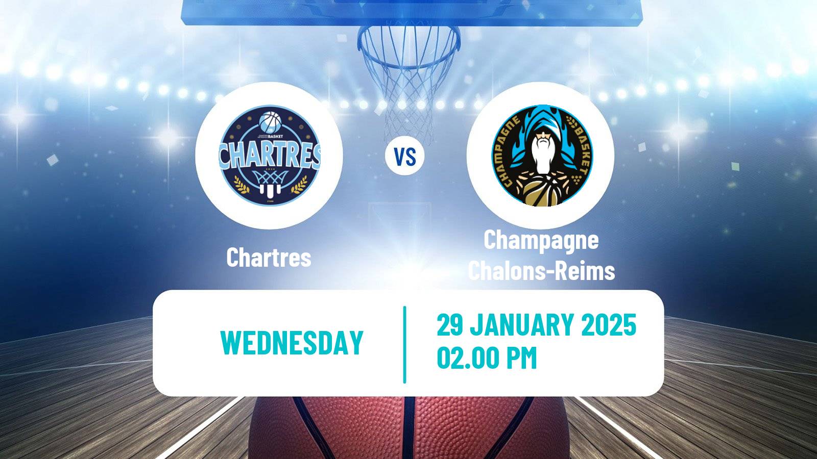 Basketball French LNB Pro B Chartres - Champagne Chalons-Reims