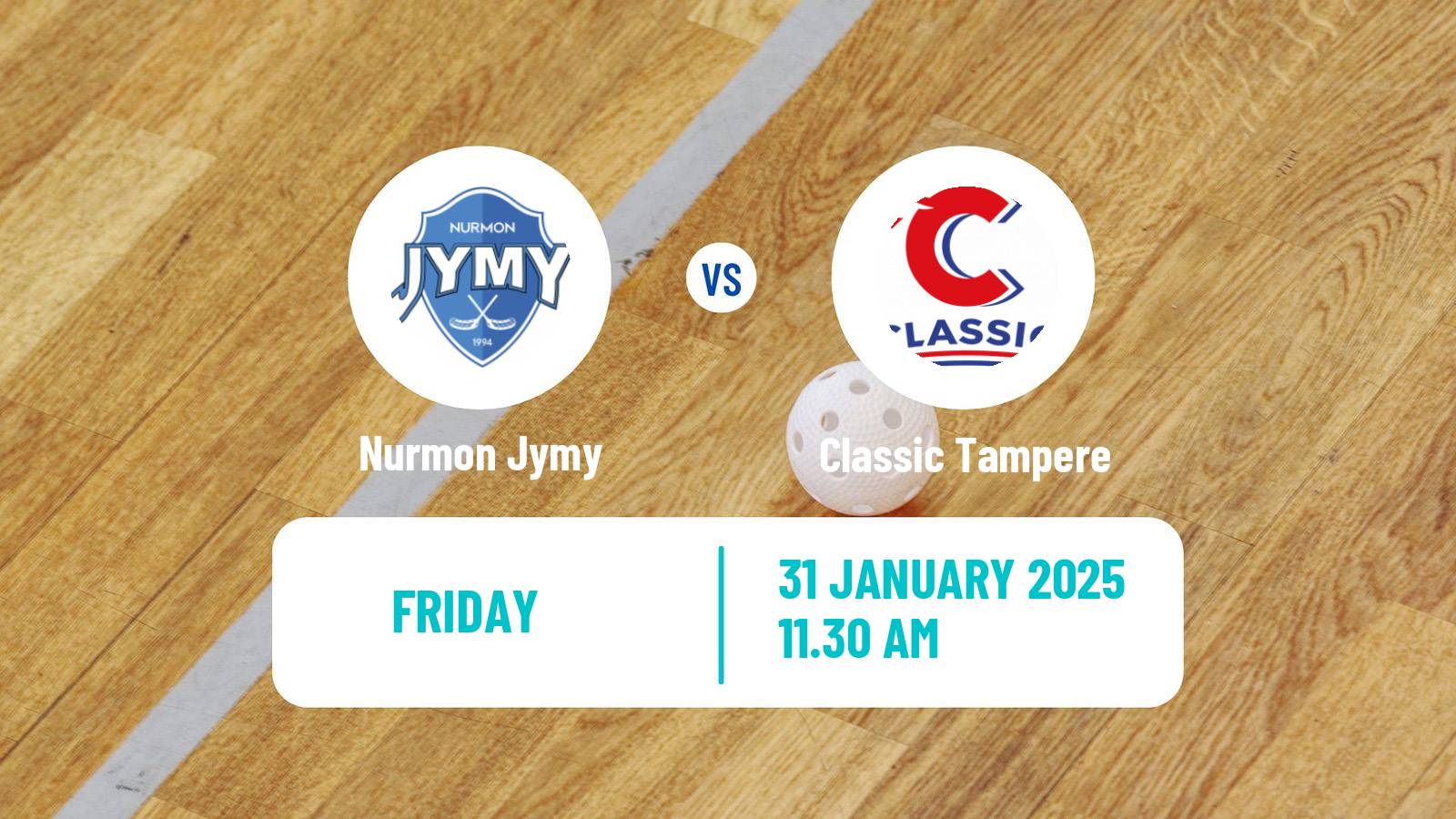 Floorball Finnish F-Liiga Nurmon Jymy - Classic Tampere