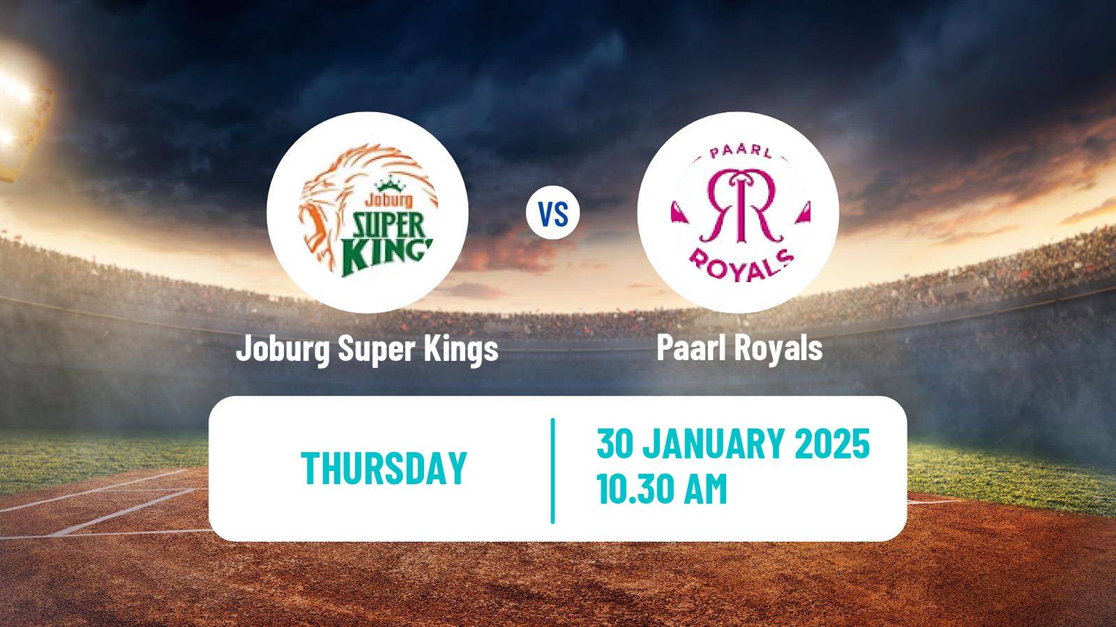 Cricket South African SA20 Joburg Super Kings - Paarl Royals