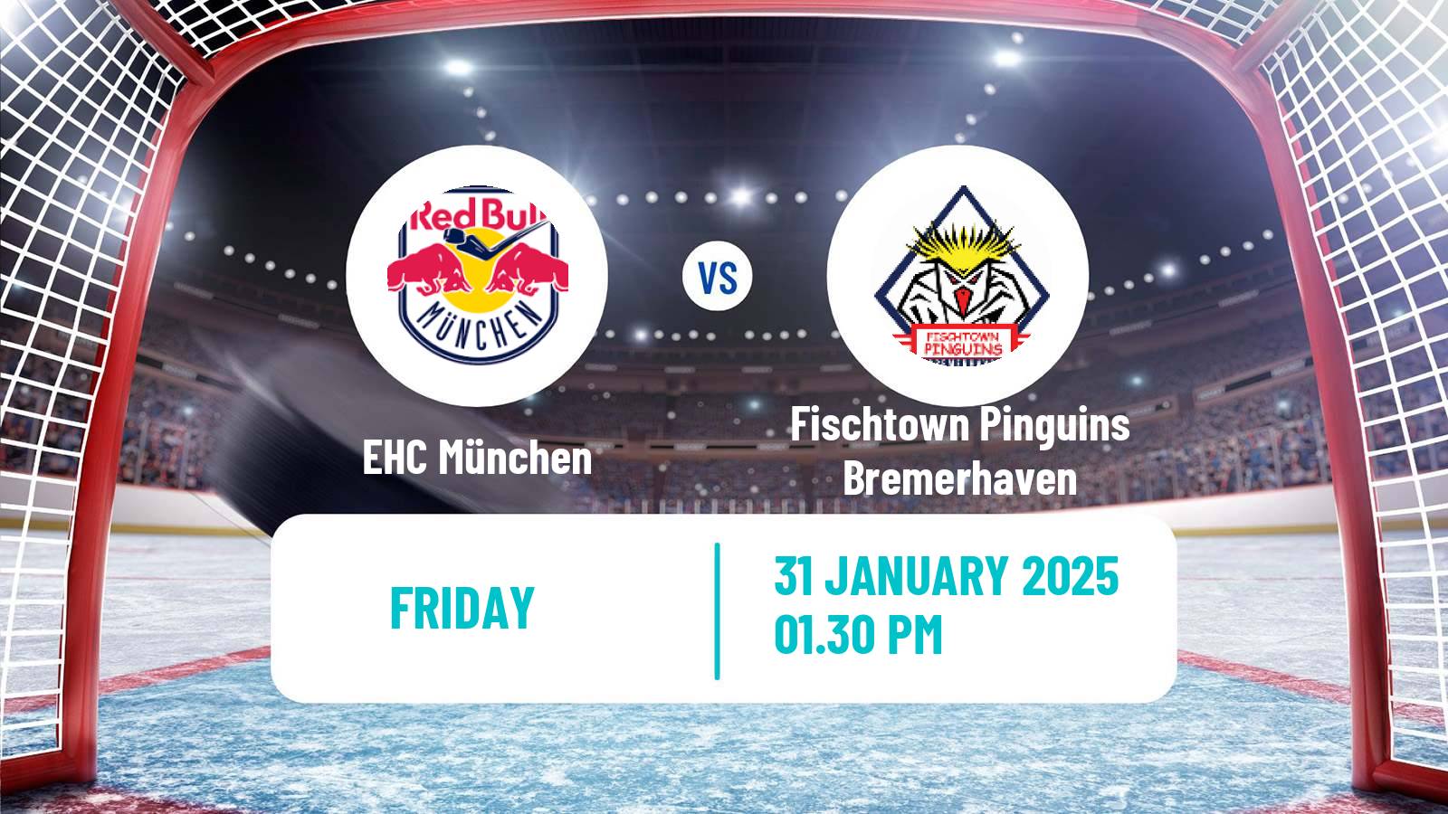 Hockey German Ice Hockey League EHC München - Fischtown Pinguins Bremerhaven