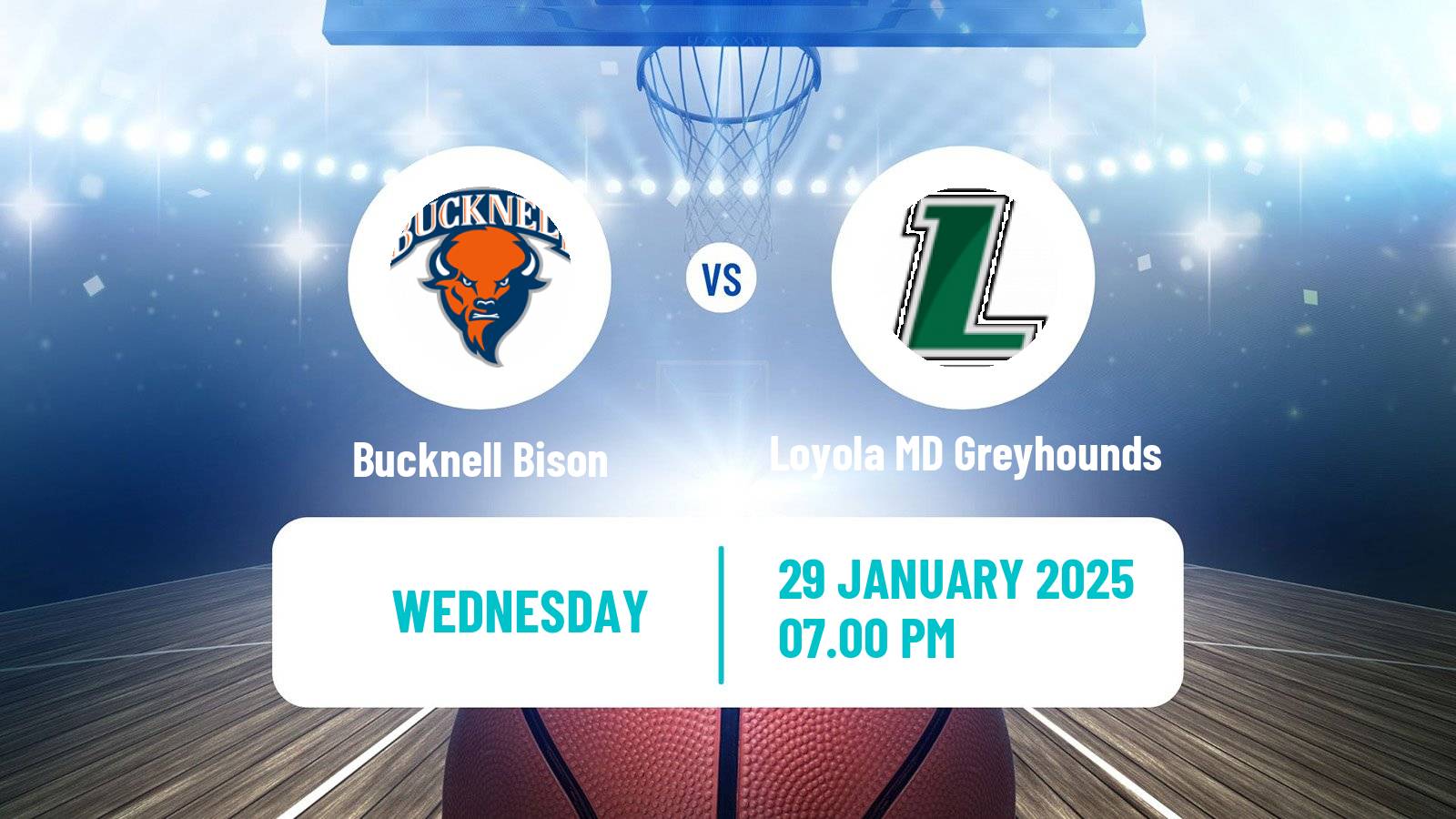 Basketball NCAA College Basketball Bucknell Bison - Loyola MD Greyhounds