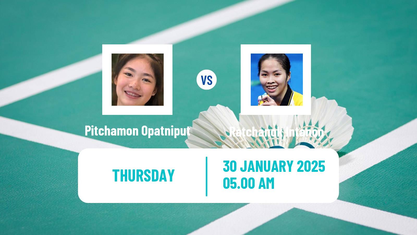 Badminton BWF World Tour Thailand Masters Women Pitchamon Opatniput - Ratchanok Intanon