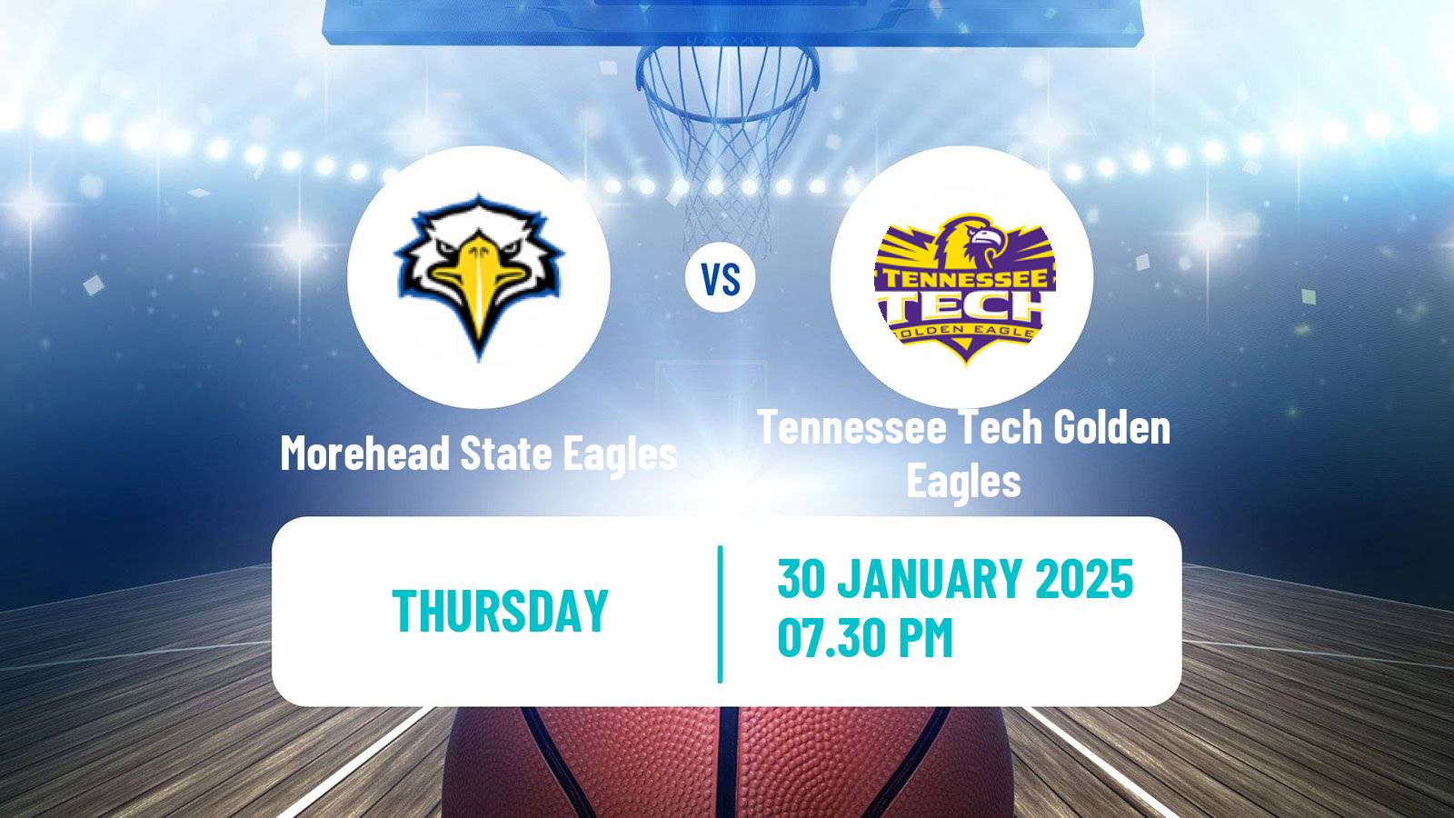 Basketball NCAA College Basketball Morehead State Eagles - Tennessee Tech Golden Eagles