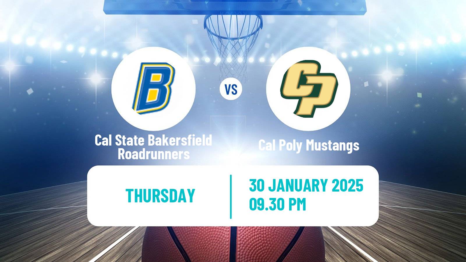 Basketball NCAA College Basketball Cal State Bakersfield Roadrunners - Cal Poly Mustangs