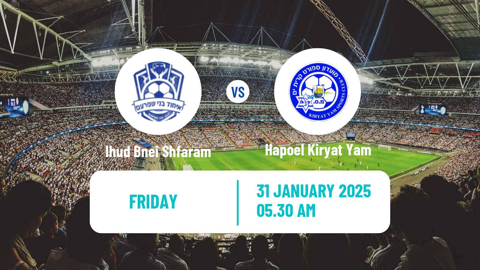 Soccer Israeli Liga Alef North Ihud Bnei Shfaram - Hapoel Kiryat Yam