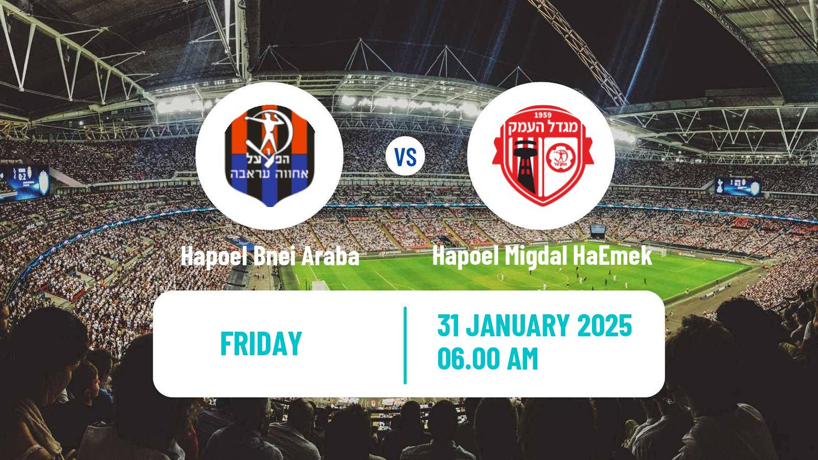 Soccer Israeli Liga Alef North Hapoel Bnei Araba - Hapoel Migdal HaEmek