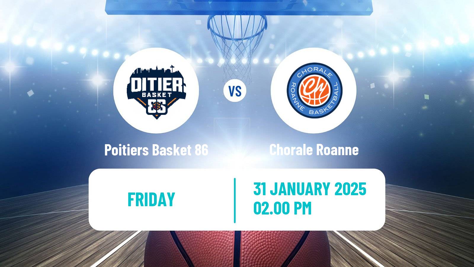 Basketball French LNB Pro B Poitiers Basket 86 - Chorale Roanne