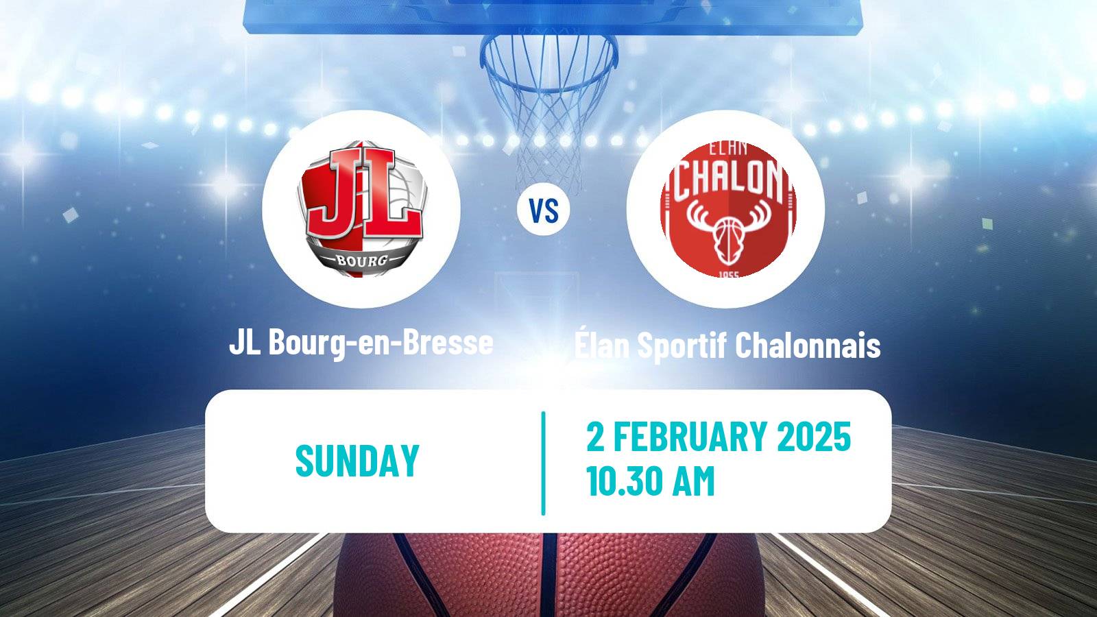 Basketball French LNB JL Bourg-en-Bresse - Élan Sportif Chalonnais