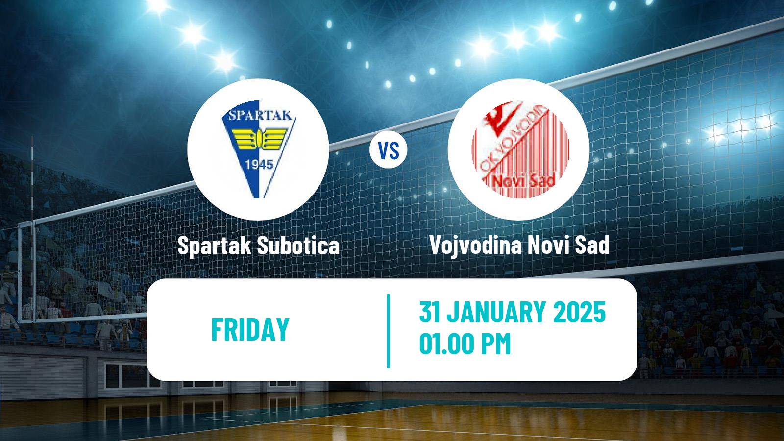 Volleyball Serbian Liga Volleyball Spartak Subotica - Vojvodina Novi Sad