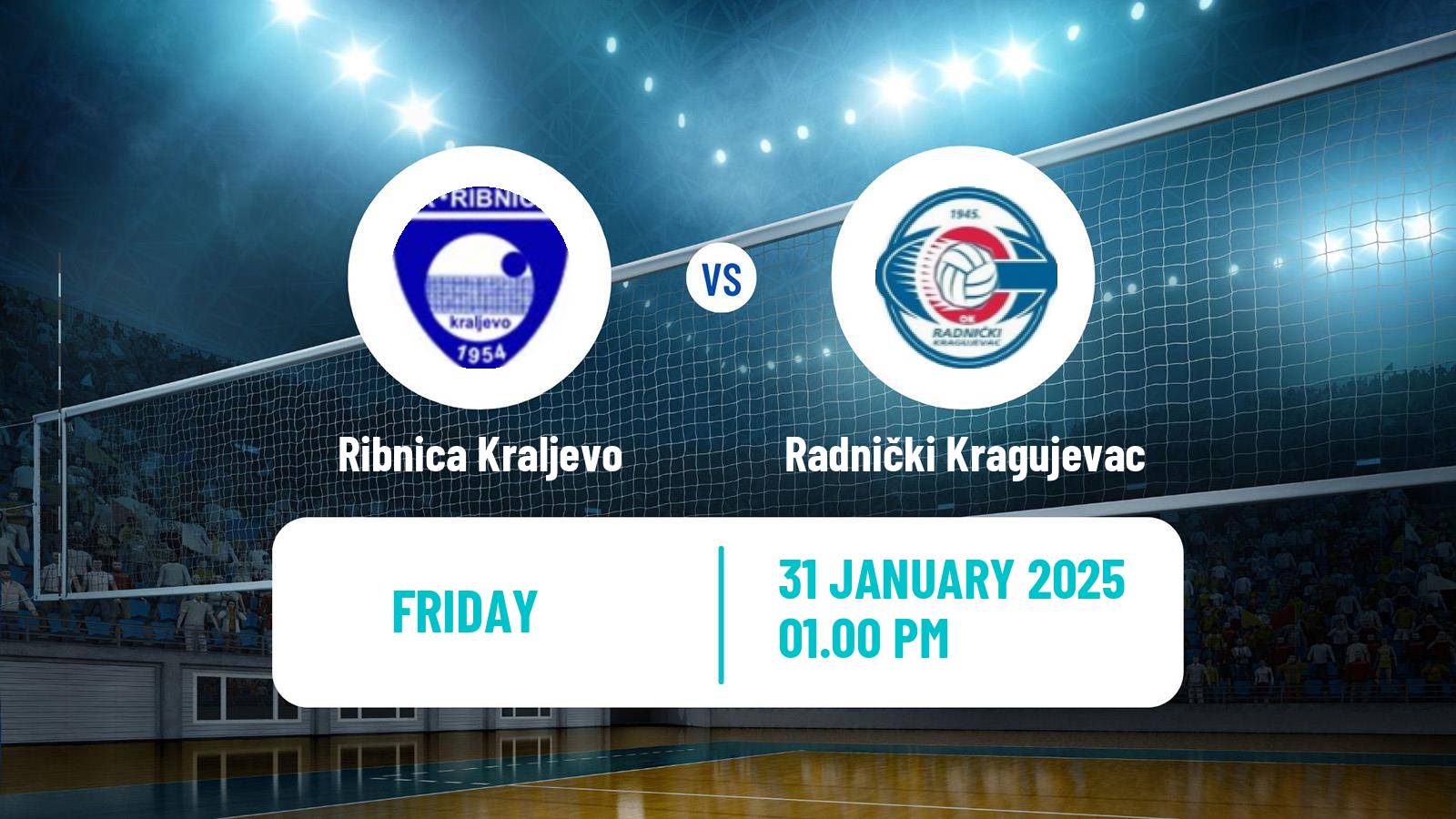 Volleyball Serbian Liga Volleyball Ribnica Kraljevo - Radnički Kragujevac