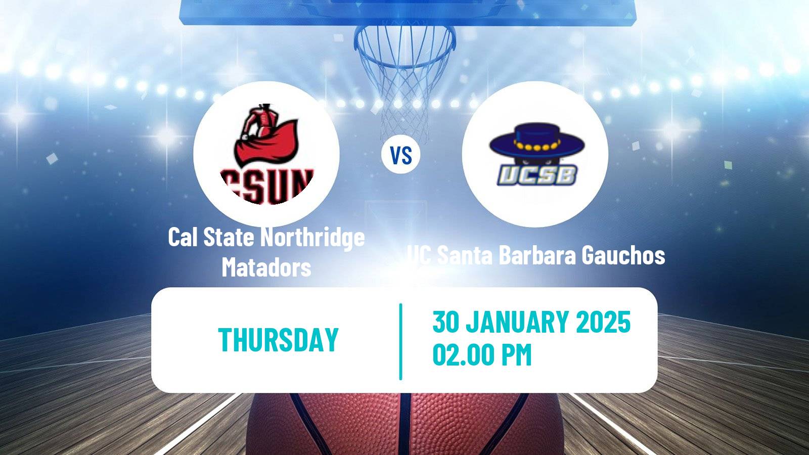 Basketball NCAA College Basketball Women Cal State Northridge Matadors - UC Santa Barbara Gauchos