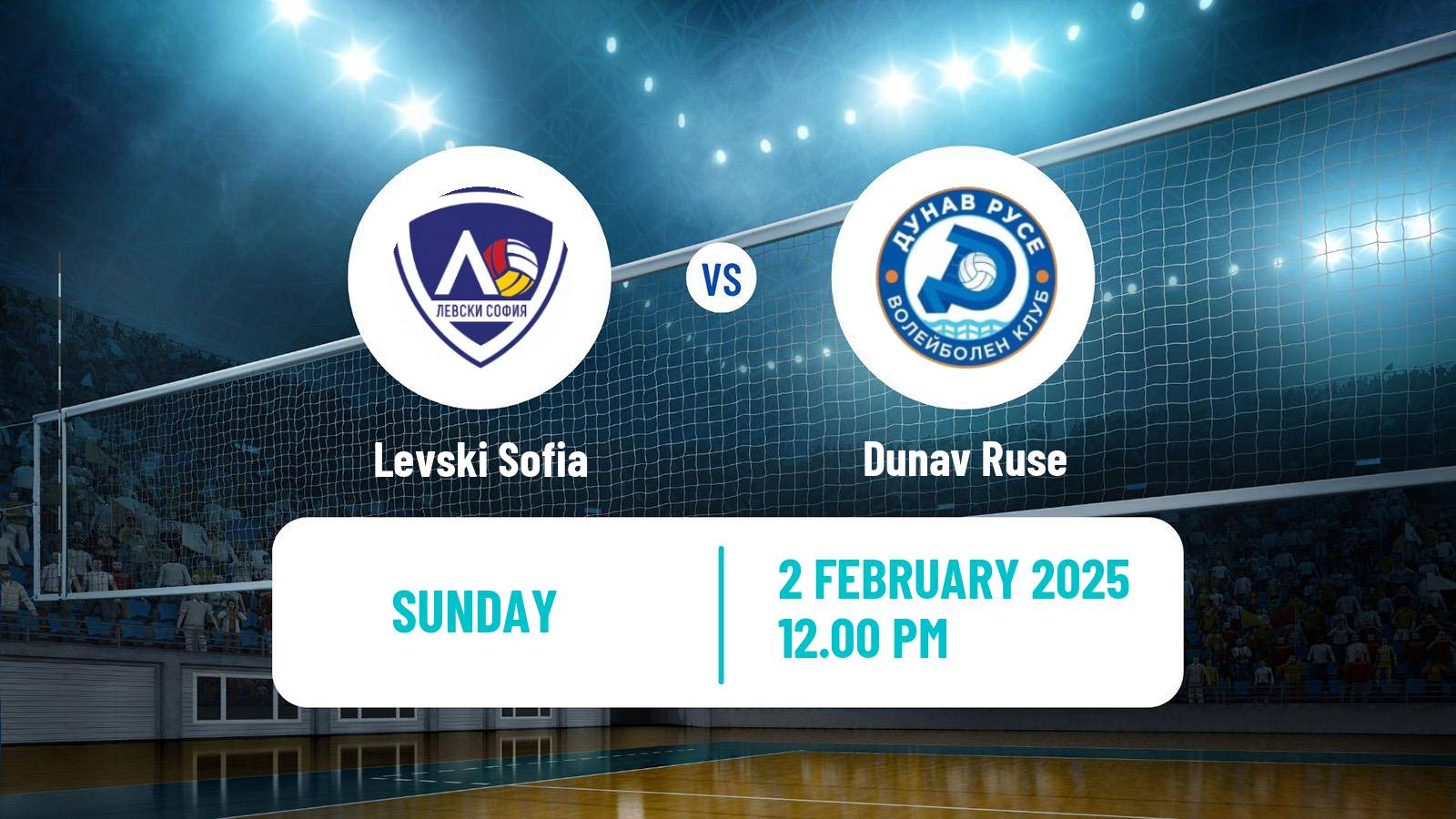 Volleyball Bulgarian SuperLiga Volleyball Levski Sofia - Dunav Ruse