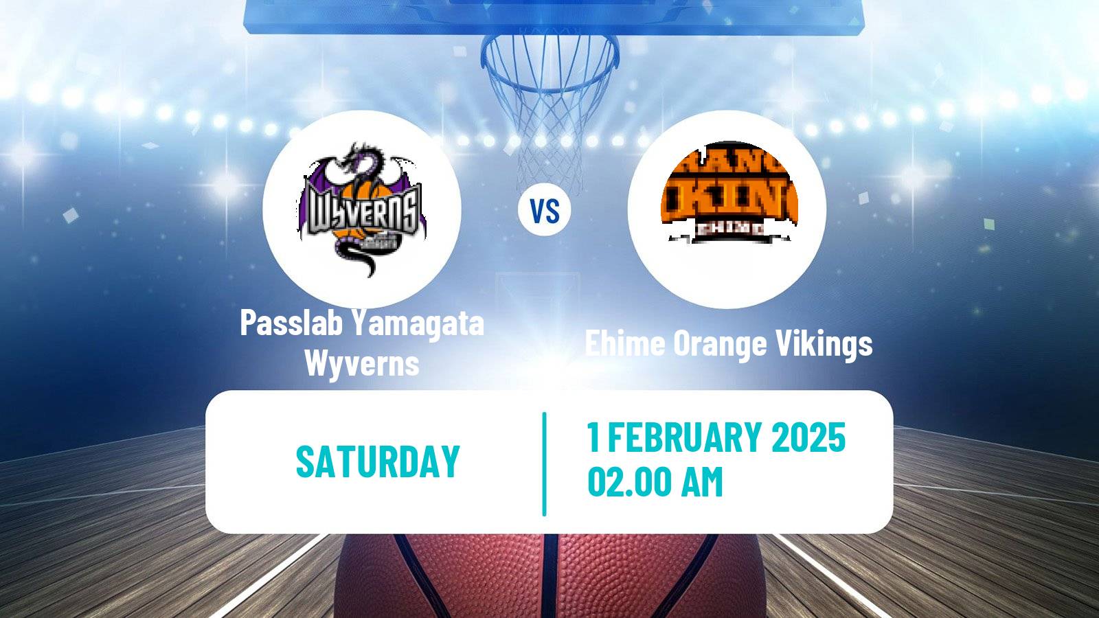 Basketball Japan B2 League Basketball Passlab Yamagata Wyverns - Ehime Orange Vikings