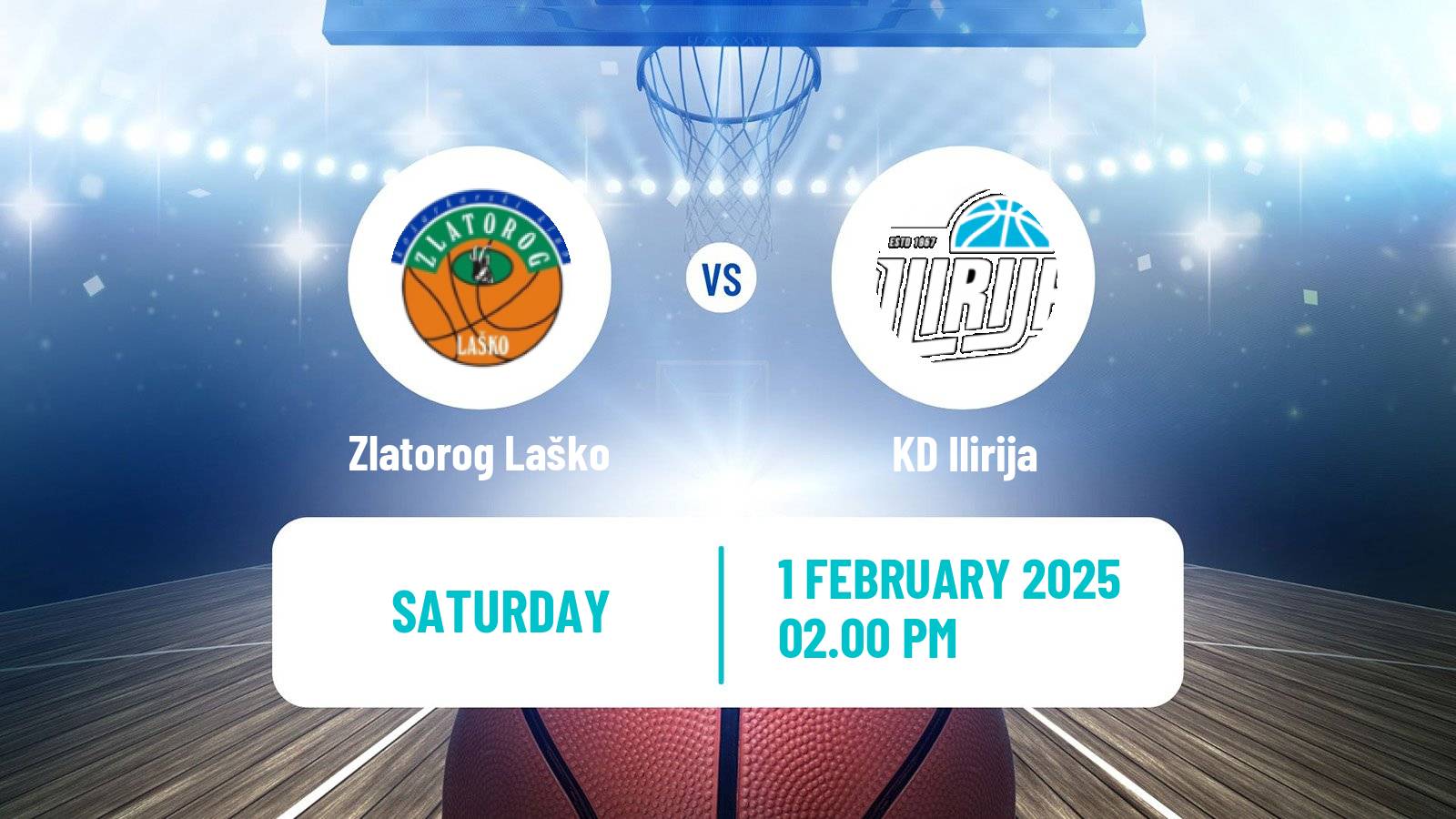 Basketball Slovenian Liga Basketball Zlatorog Laško - Ilirija