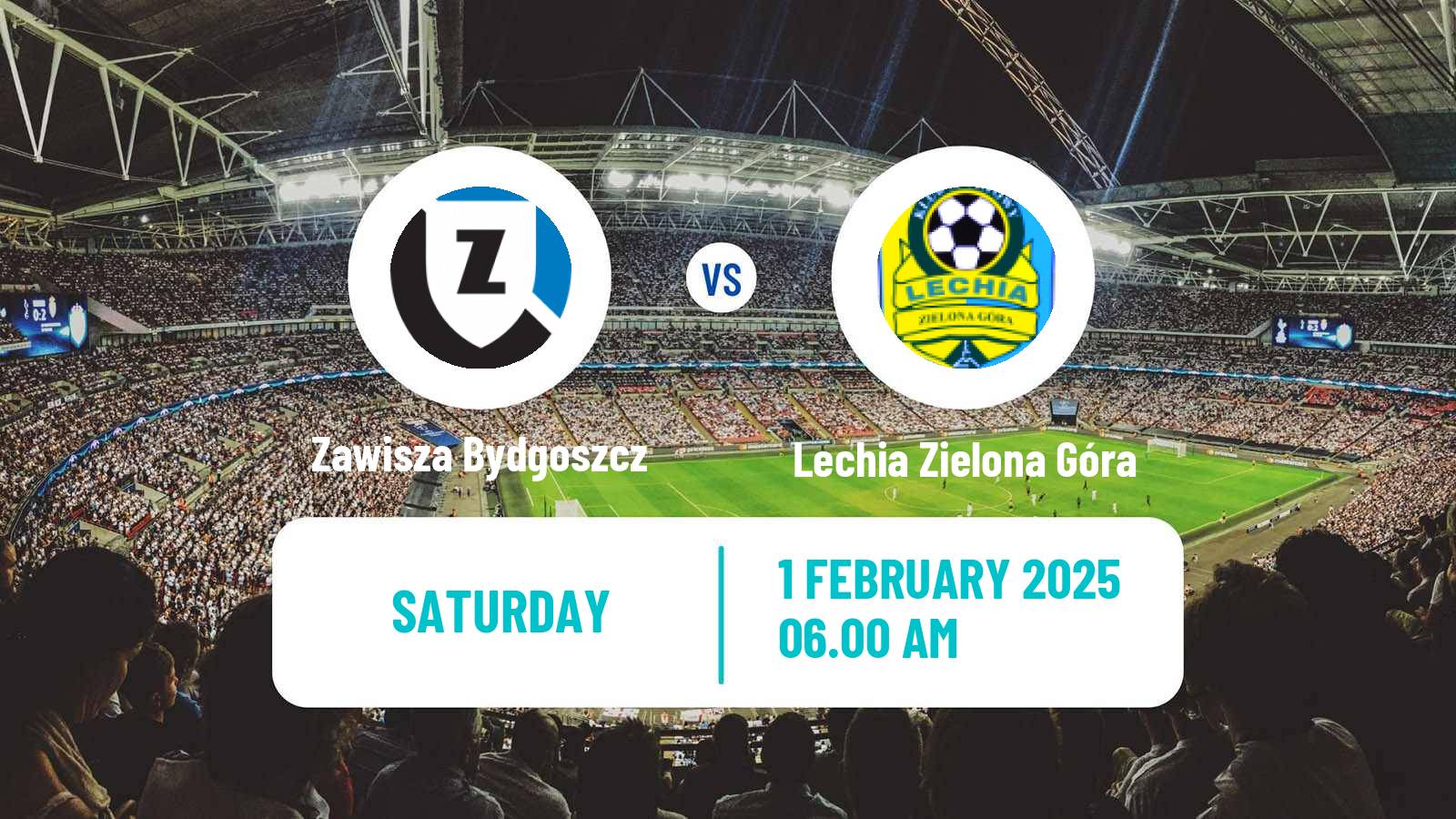 Soccer Club Friendly Zawisza Bydgoszcz - Lechia Zielona Góra