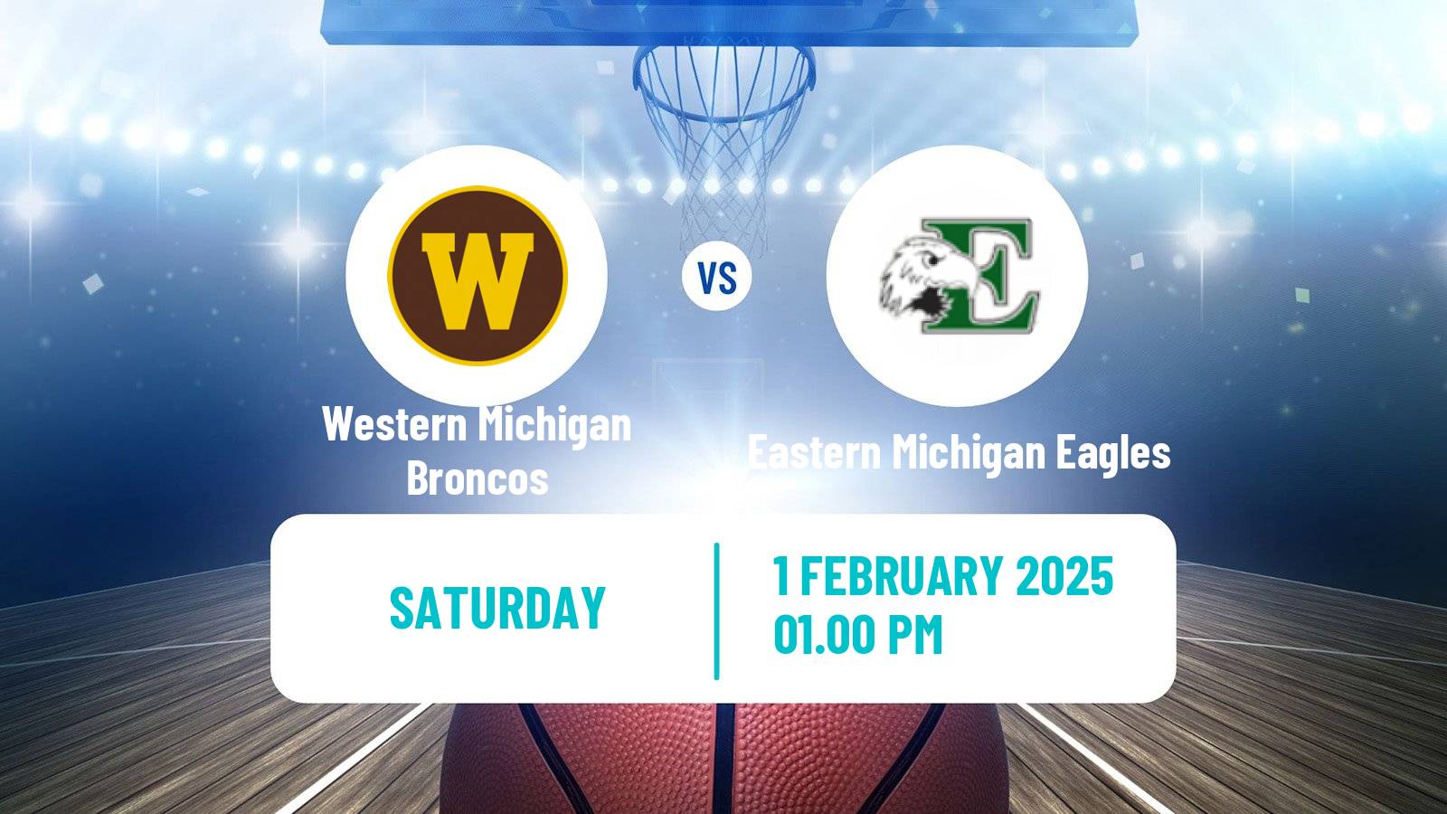 Basketball NCAA College Basketball Western Michigan Broncos - Eastern Michigan Eagles