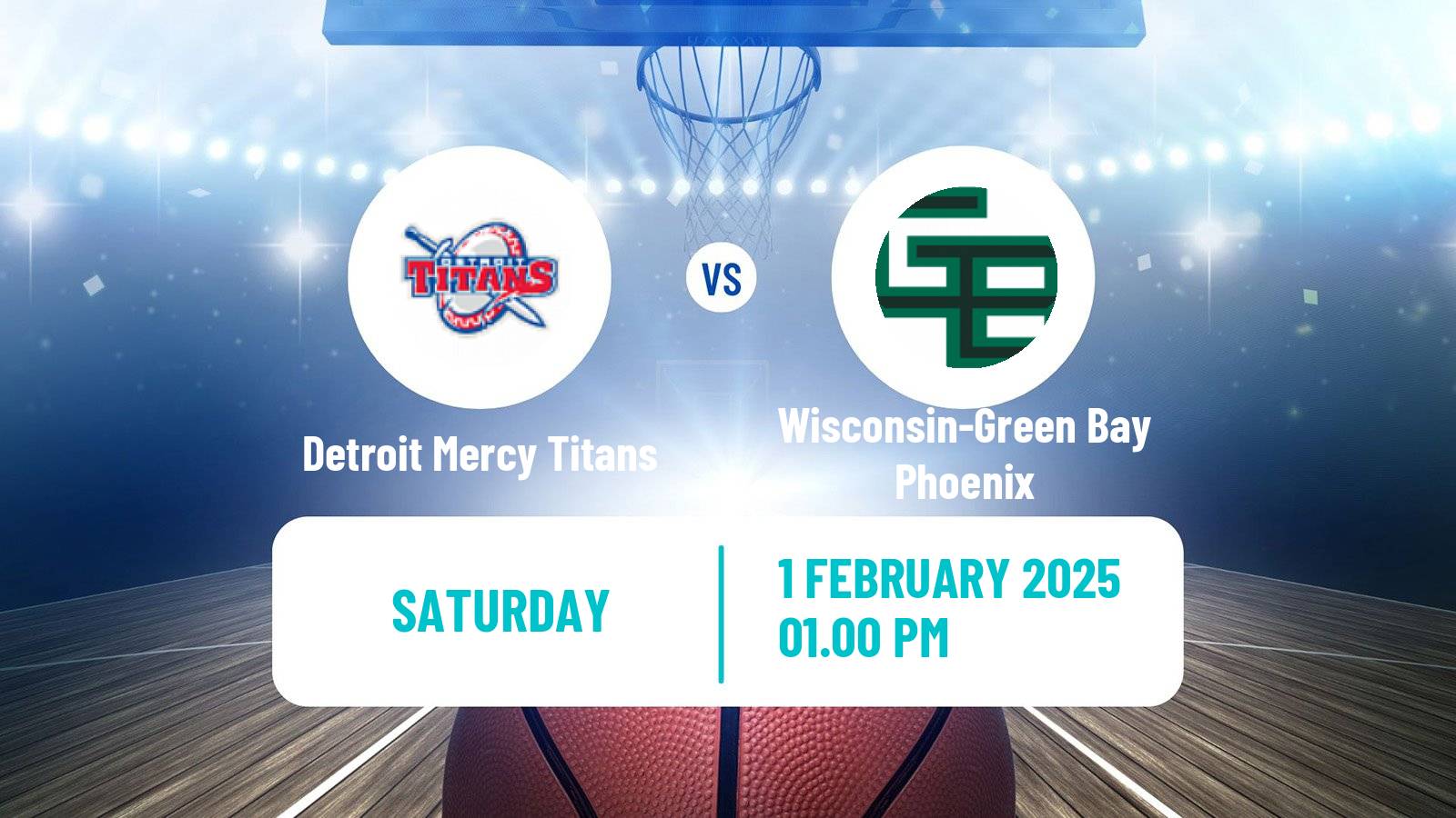 Basketball NCAA College Basketball Detroit Mercy Titans - Wisconsin-Green Bay Phoenix