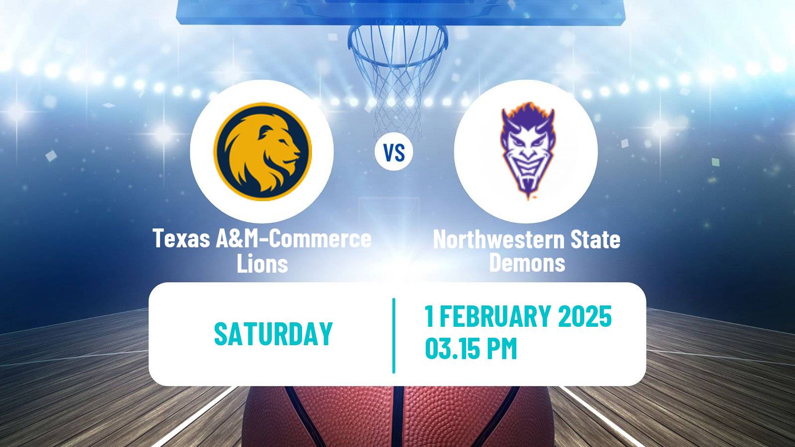 Basketball NCAA College Basketball Texas A&M–Commerce Lions - Northwestern State Demons