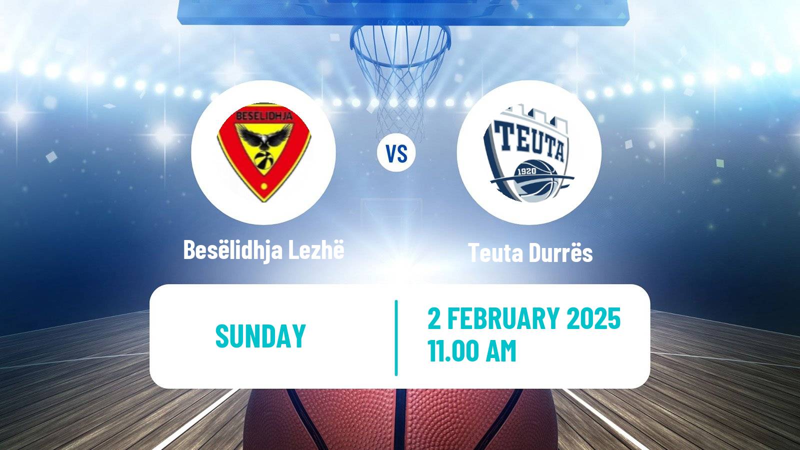 Basketball Albanian Superliga  Basketball Besëlidhja Lezhë - Teuta Durrës