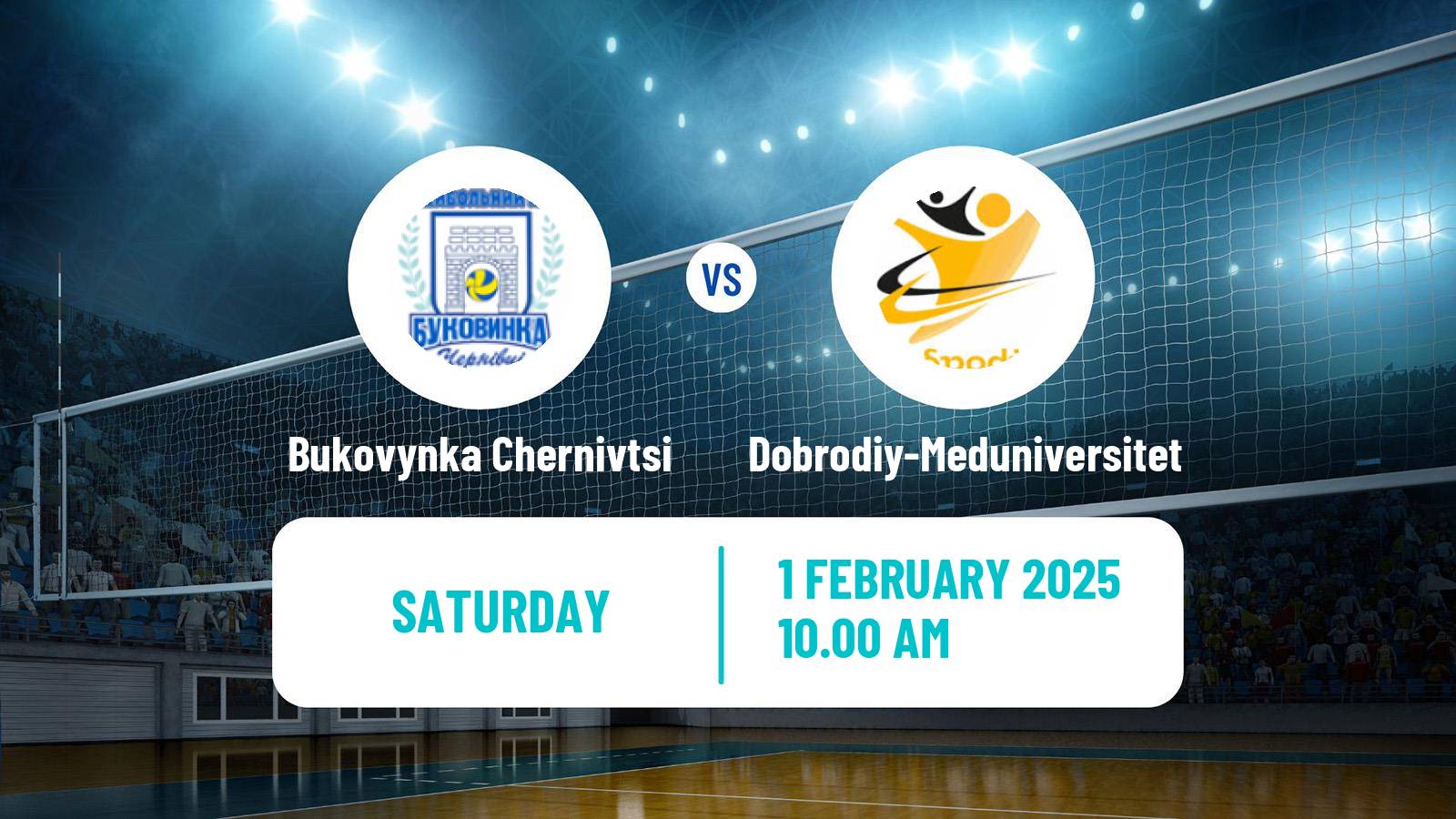 Volleyball Ukrainian Super League Volleyball Women Bukovynka Chernivtsi - Dobrodiy-Meduniversitet