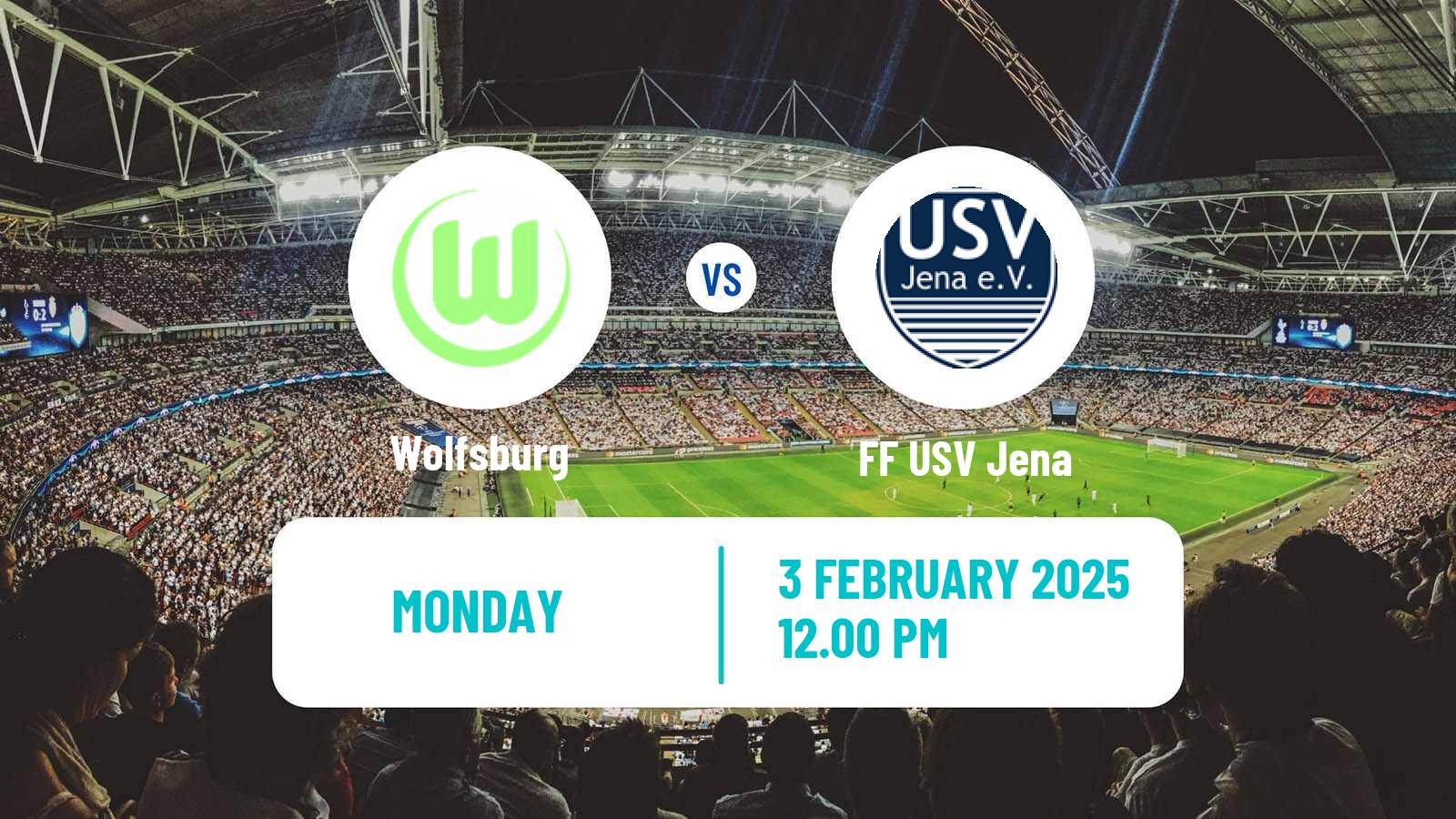 Soccer German Bundesliga Women Wolfsburg - Carl Zeiss Jena