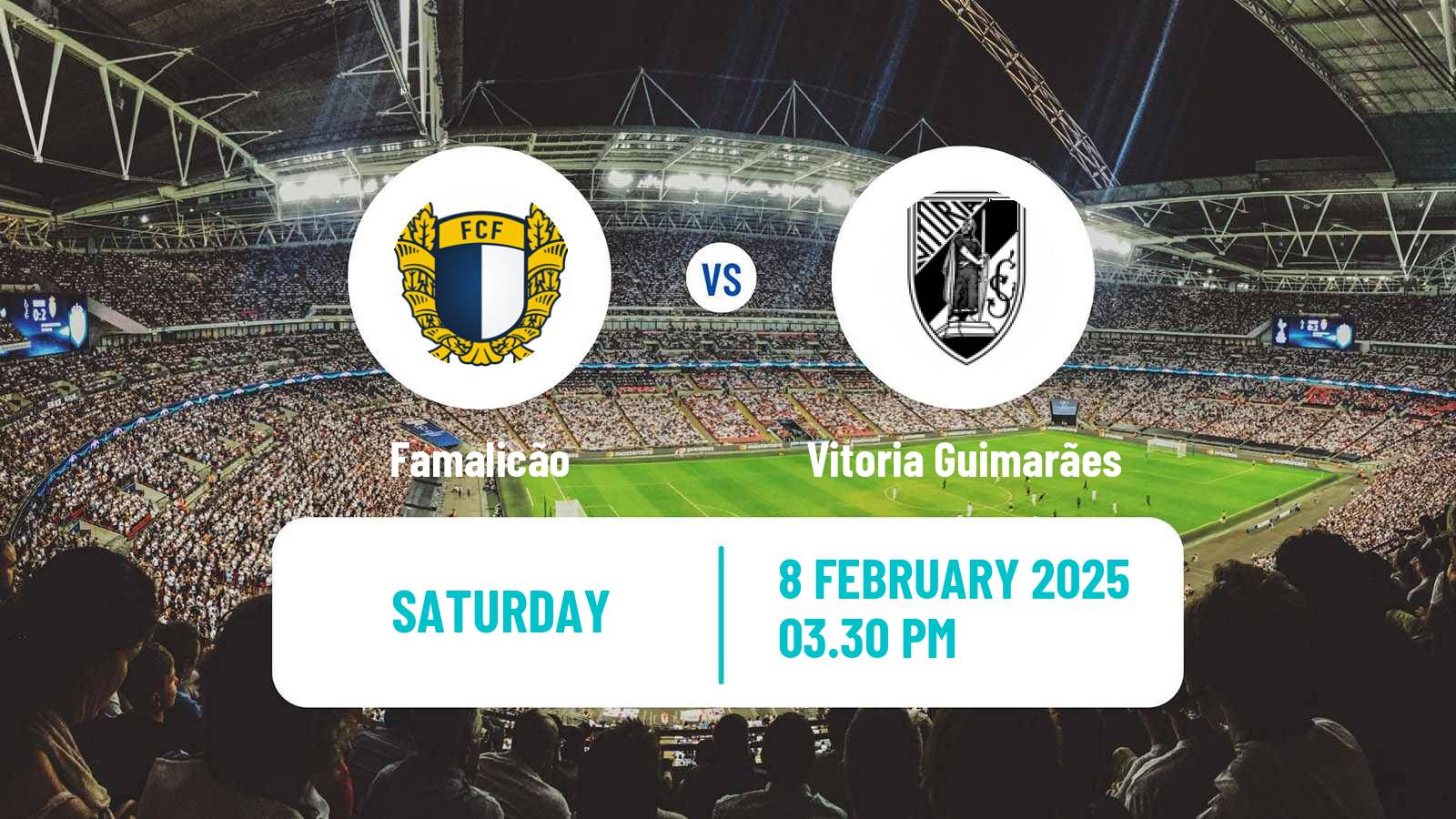 Soccer Liga Portugal Famalicão - Vitoria Guimarães