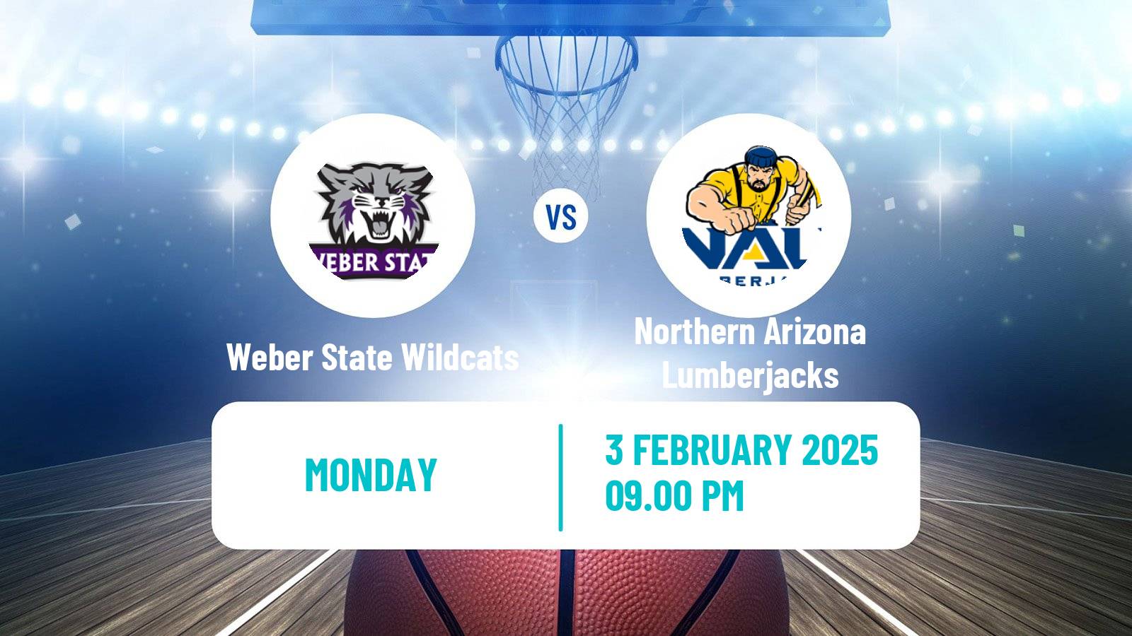 Basketball NCAA College Basketball Weber State Wildcats - Northern Arizona Lumberjacks