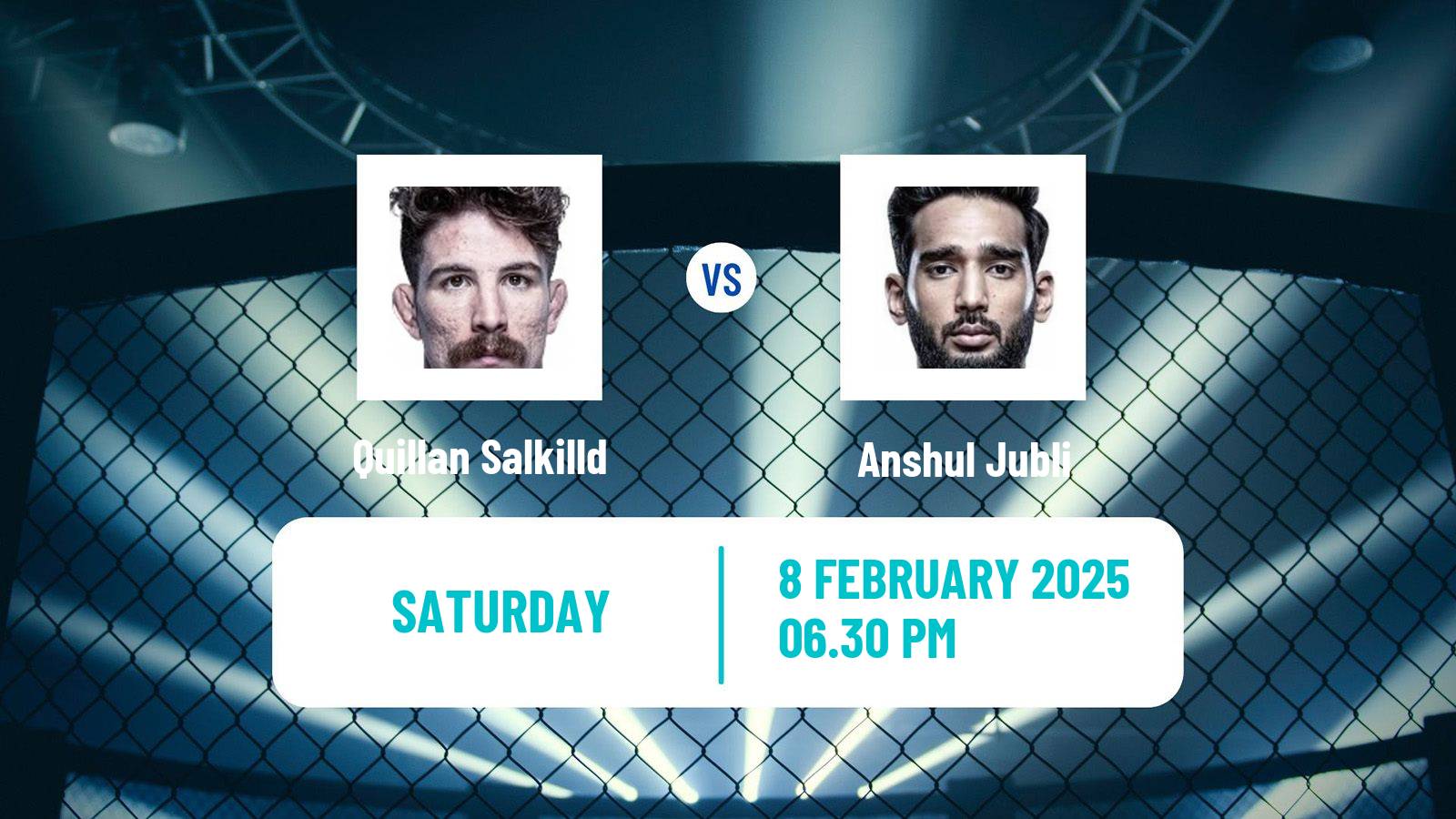 MMA Lightweight UFC Men Quillan Salkilld - Anshul Jubli