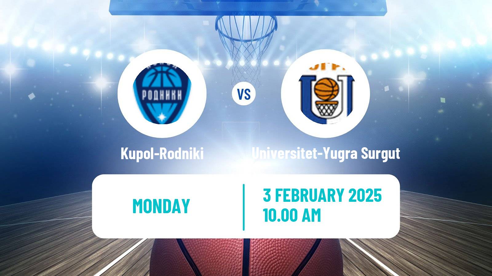 Basketball Russian Super League Basketball Kupol-Rodniki - Universitet-Yugra Surgut