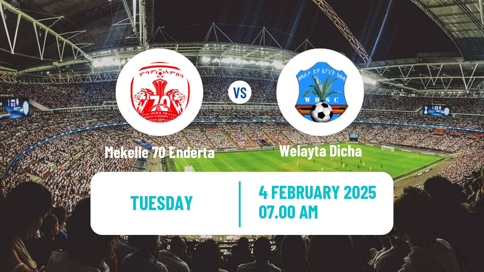 Soccer Ethiopian Premier League Mekelle 70 Enderta - Welayta Dicha