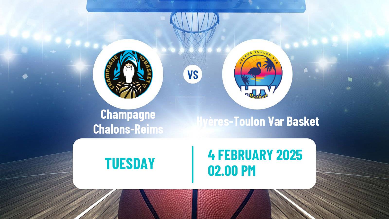 Basketball French LNB Pro B Champagne Chalons-Reims - Hyères-Toulon Var Basket