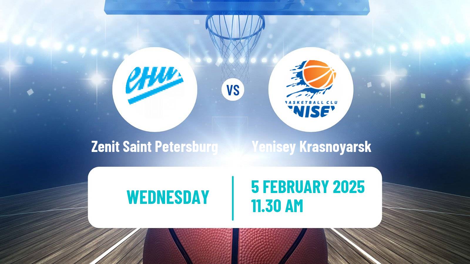 Basketball VTB United League Zenit Saint Petersburg - Yenisey Krasnoyarsk