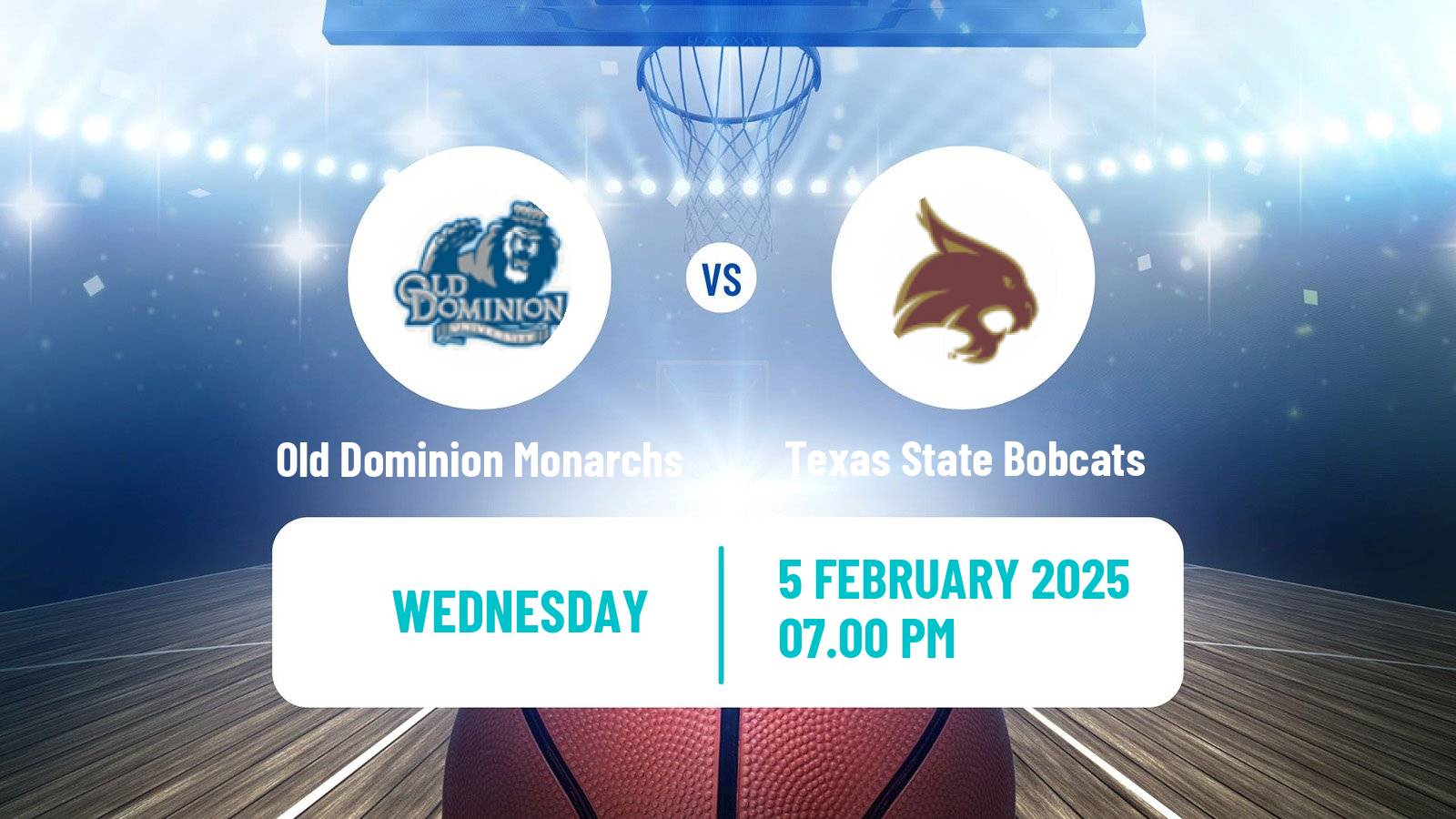 Basketball NCAA College Basketball Old Dominion Monarchs - Texas State Bobcats