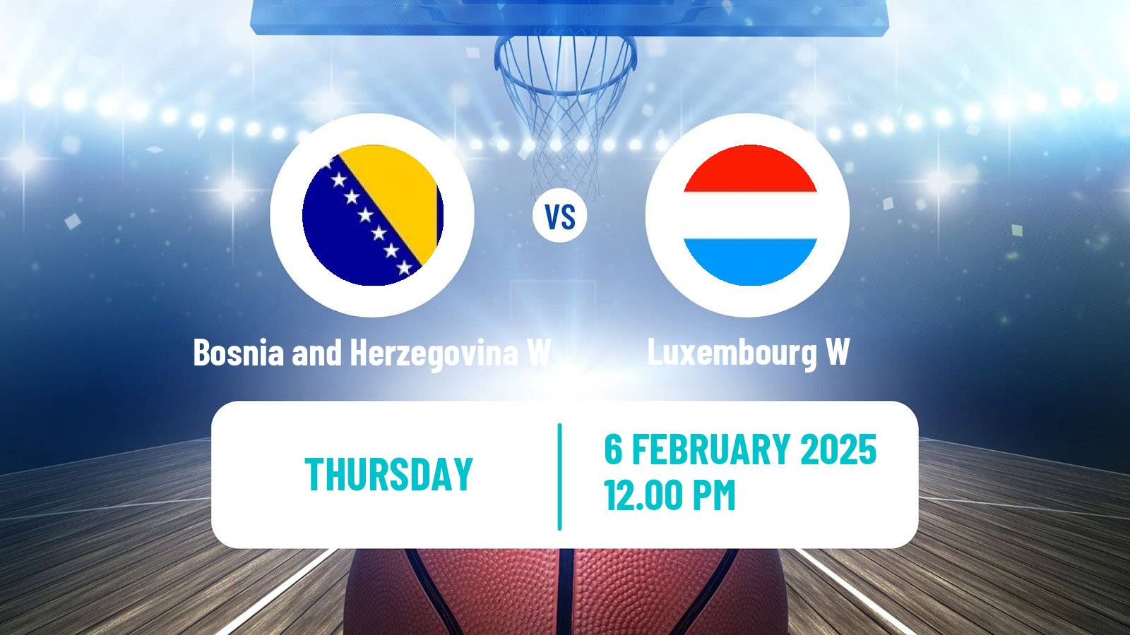 Basketball EuroBasket Women Bosnia and Herzegovina W - Luxembourg W