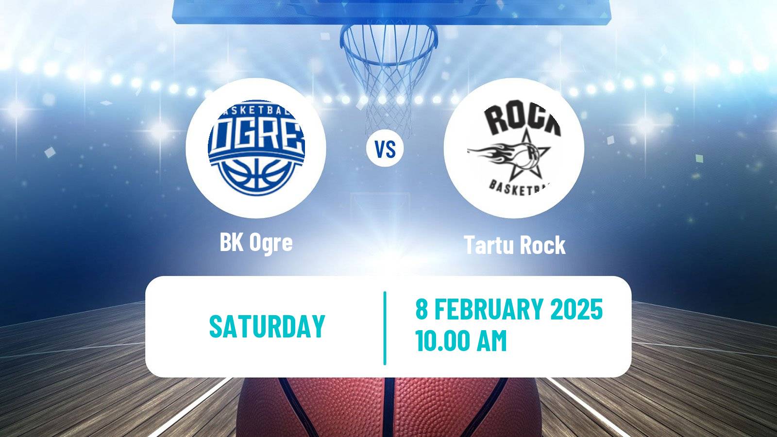 Basketball Estonian–Latvian Basketball League Ogre - Tartu Rock