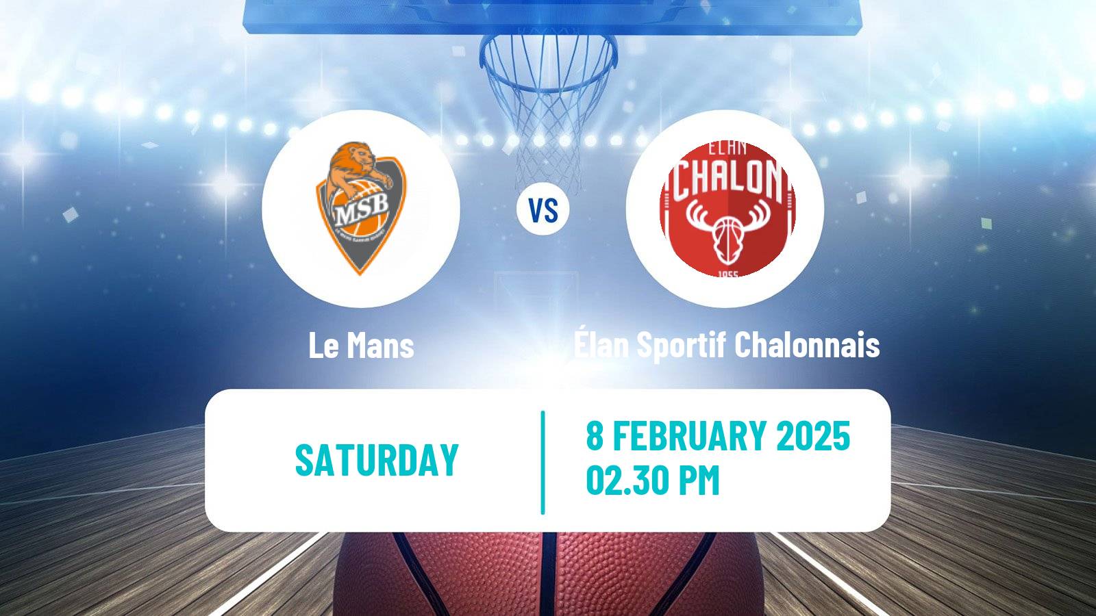 Basketball French LNB Le Mans - Élan Sportif Chalonnais