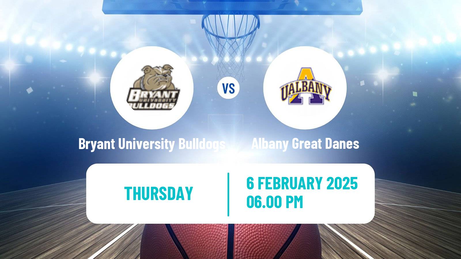 Basketball NCAA College Basketball Bryant University Bulldogs - Albany Great Danes