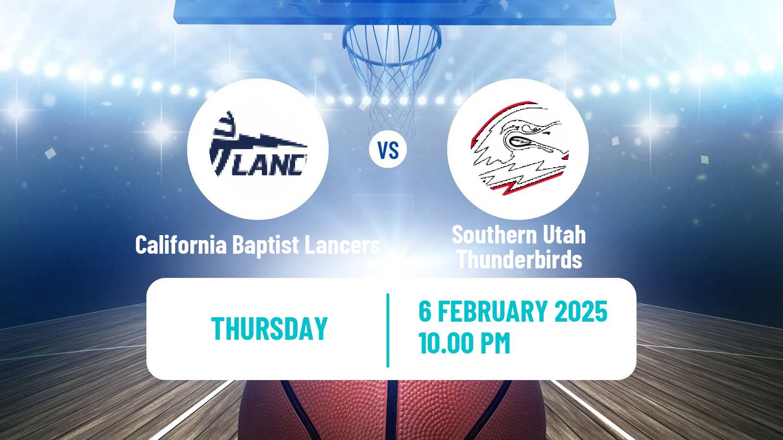 Basketball NCAA College Basketball California Baptist Lancers - Southern Utah Thunderbirds