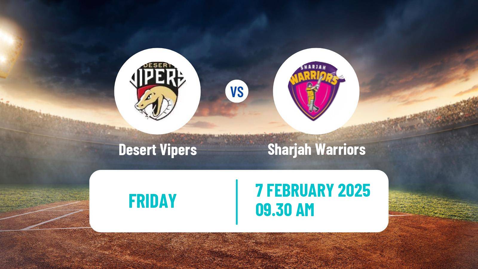 Cricket International League T20 Desert Vipers - Sharjah Warriors