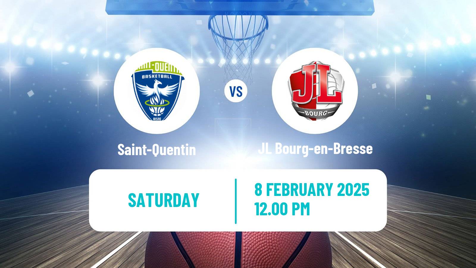 Basketball French LNB Saint-Quentin - JL Bourg-en-Bresse