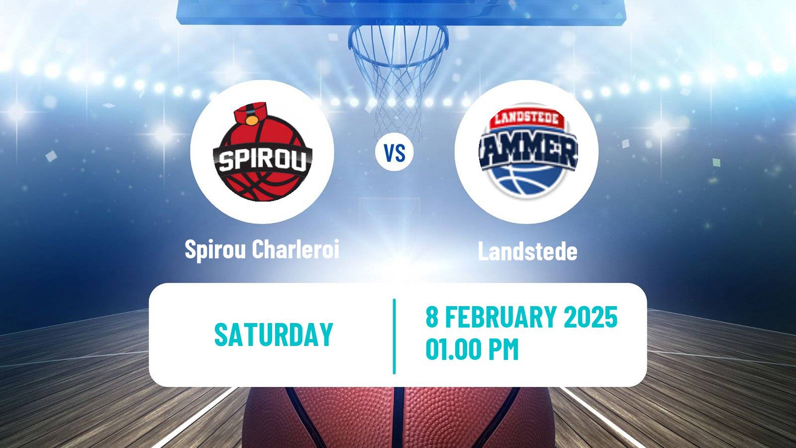 Basketball BNXT League Spirou Charleroi - Landstede