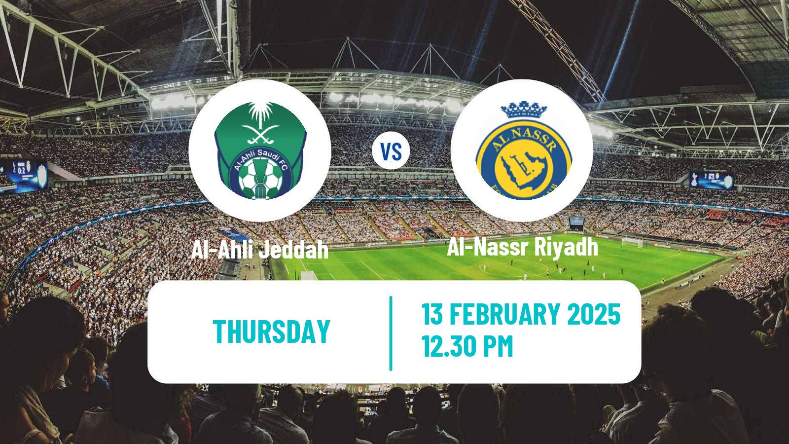 Soccer Saudi Professional League Al-Ahli Jeddah - Al-Nassr Riyadh