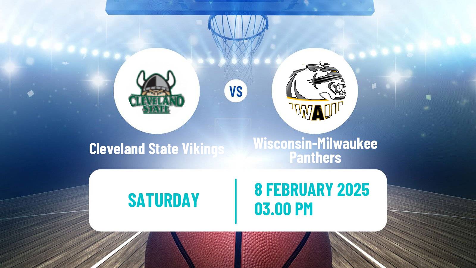 Basketball NCAA College Basketball Cleveland State Vikings - Wisconsin-Milwaukee Panthers