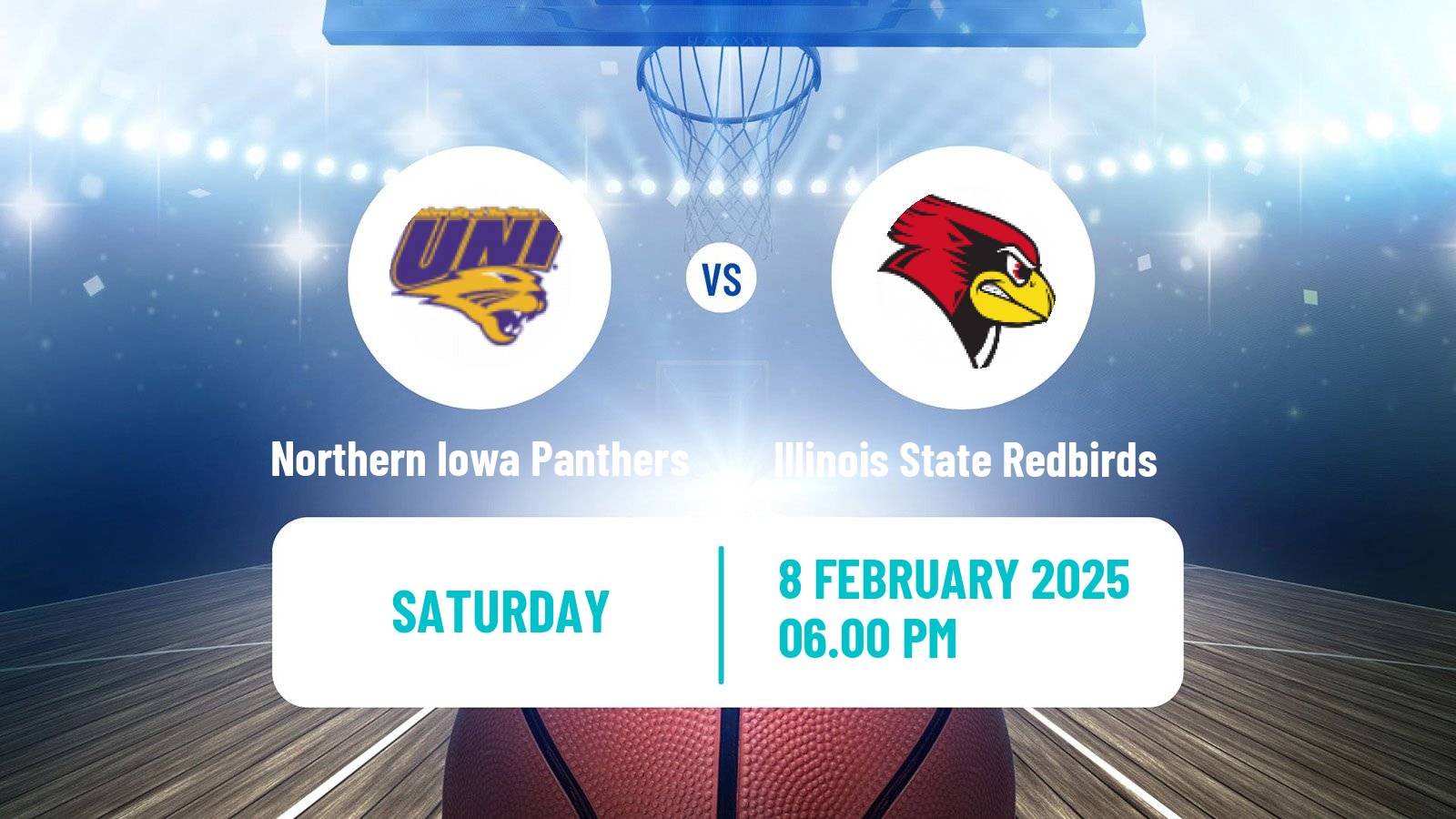 Basketball NCAA College Basketball Northern Iowa Panthers - Illinois State Redbirds