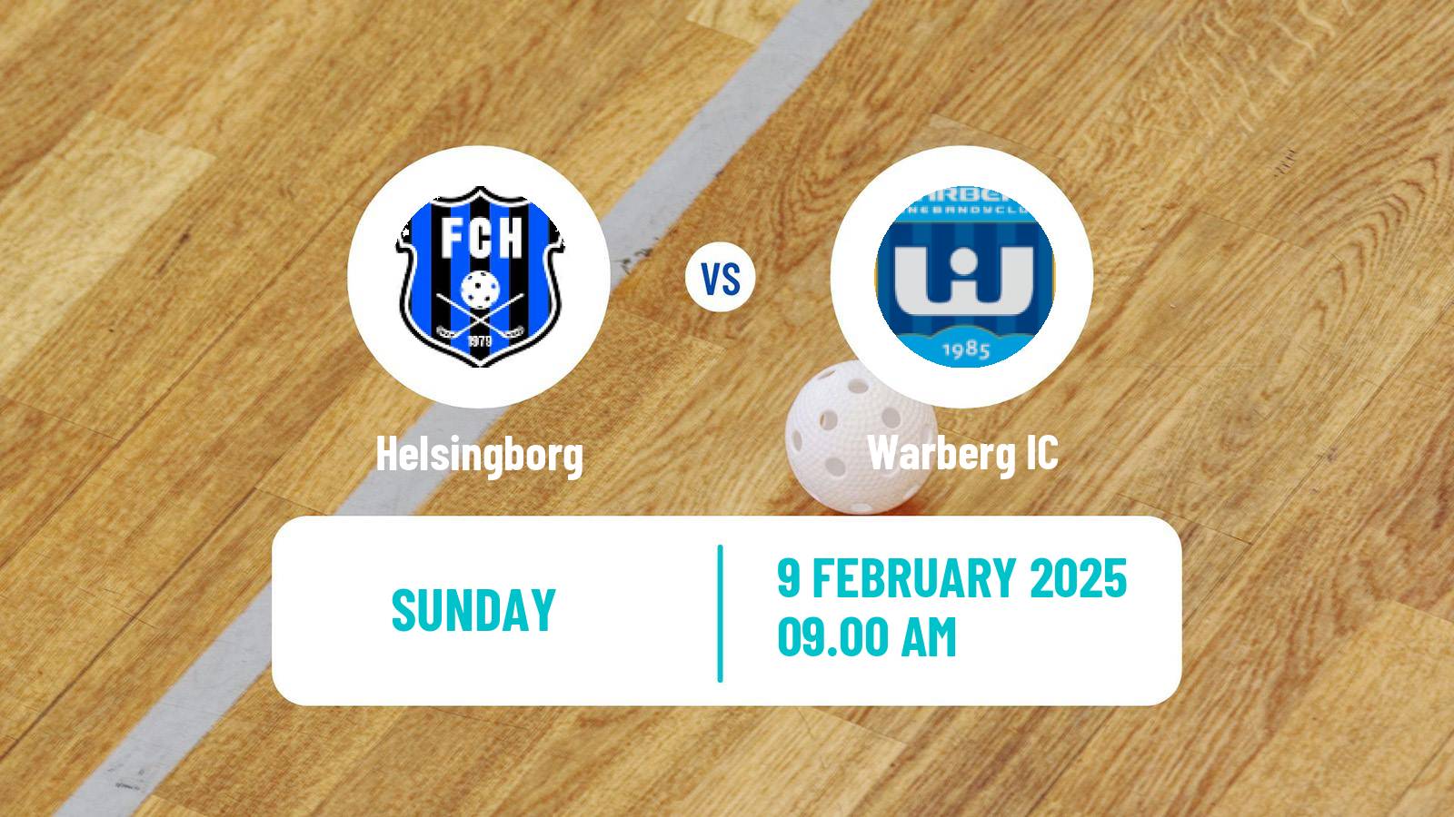 Floorball Swedish Superligan Floorball Helsingborg - Warberg