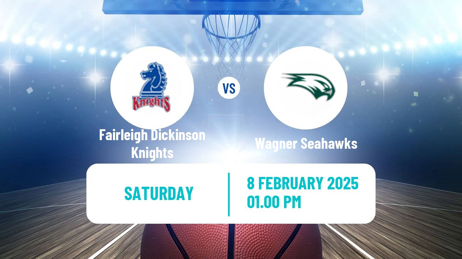 Basketball NCAA College Basketball Fairleigh Dickinson Knights - Wagner Seahawks