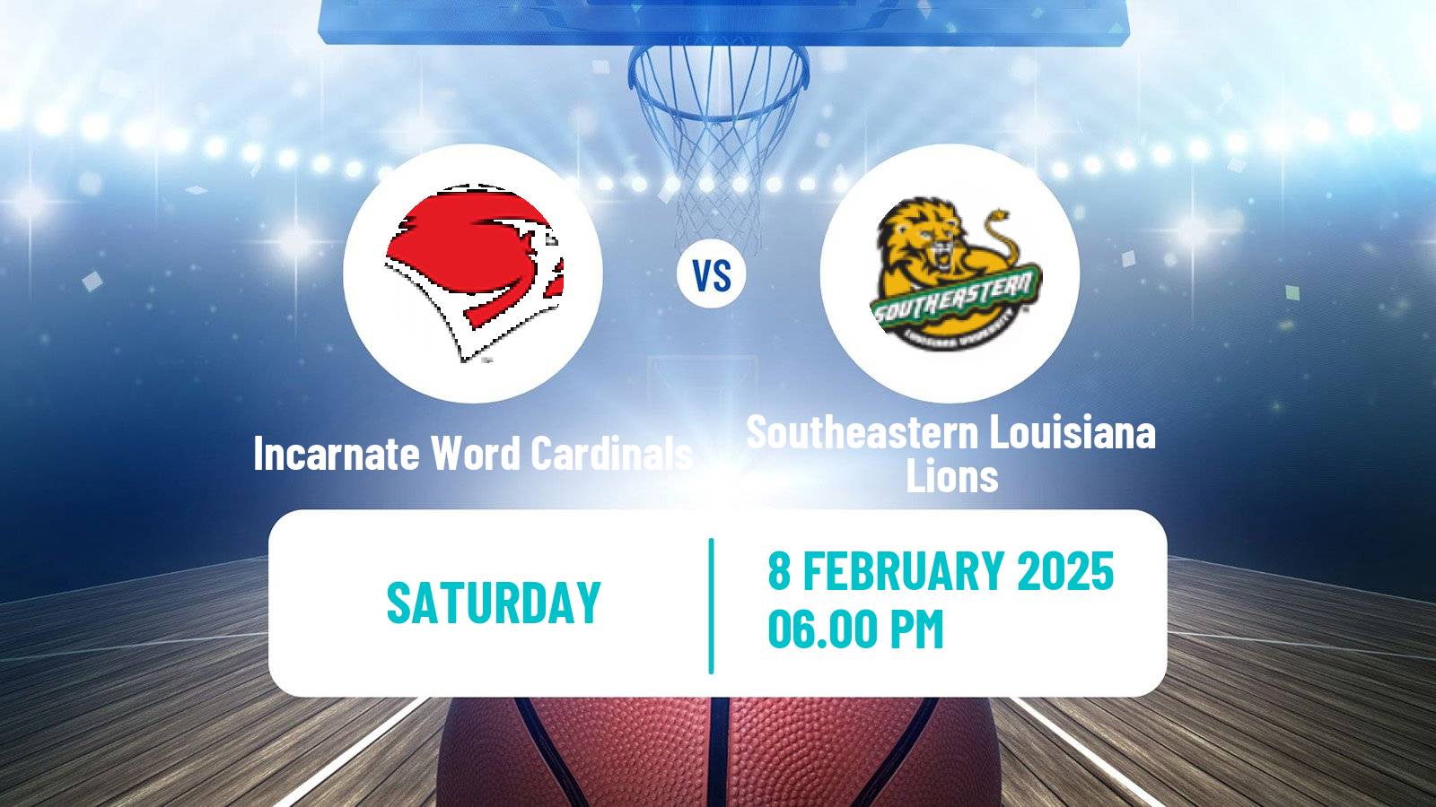 Basketball NCAA College Basketball Incarnate Word Cardinals - Southeastern Louisiana Lions