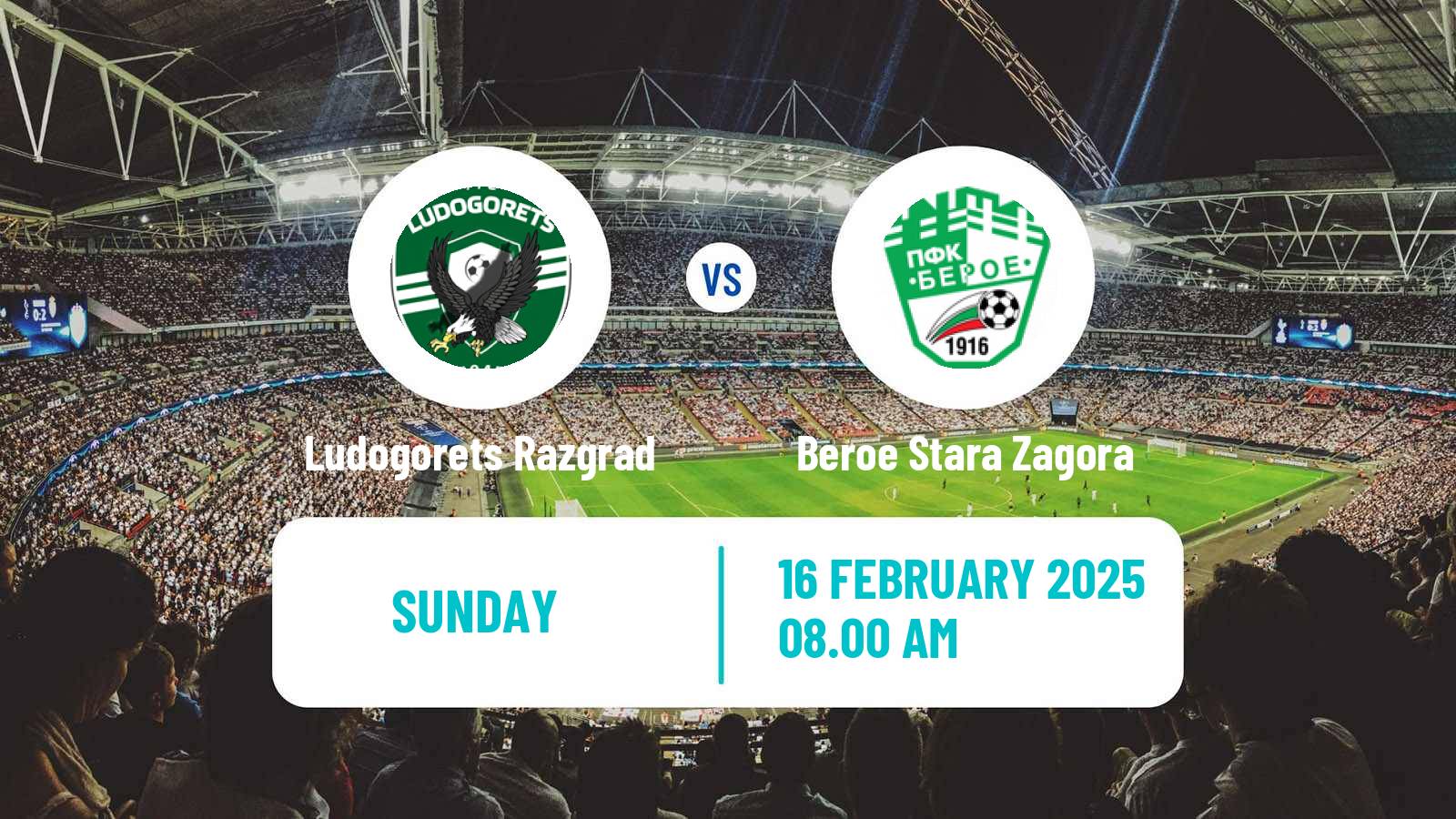 Soccer Bulgarian Parva Liga Ludogorets Razgrad - Beroe Stara Zagora