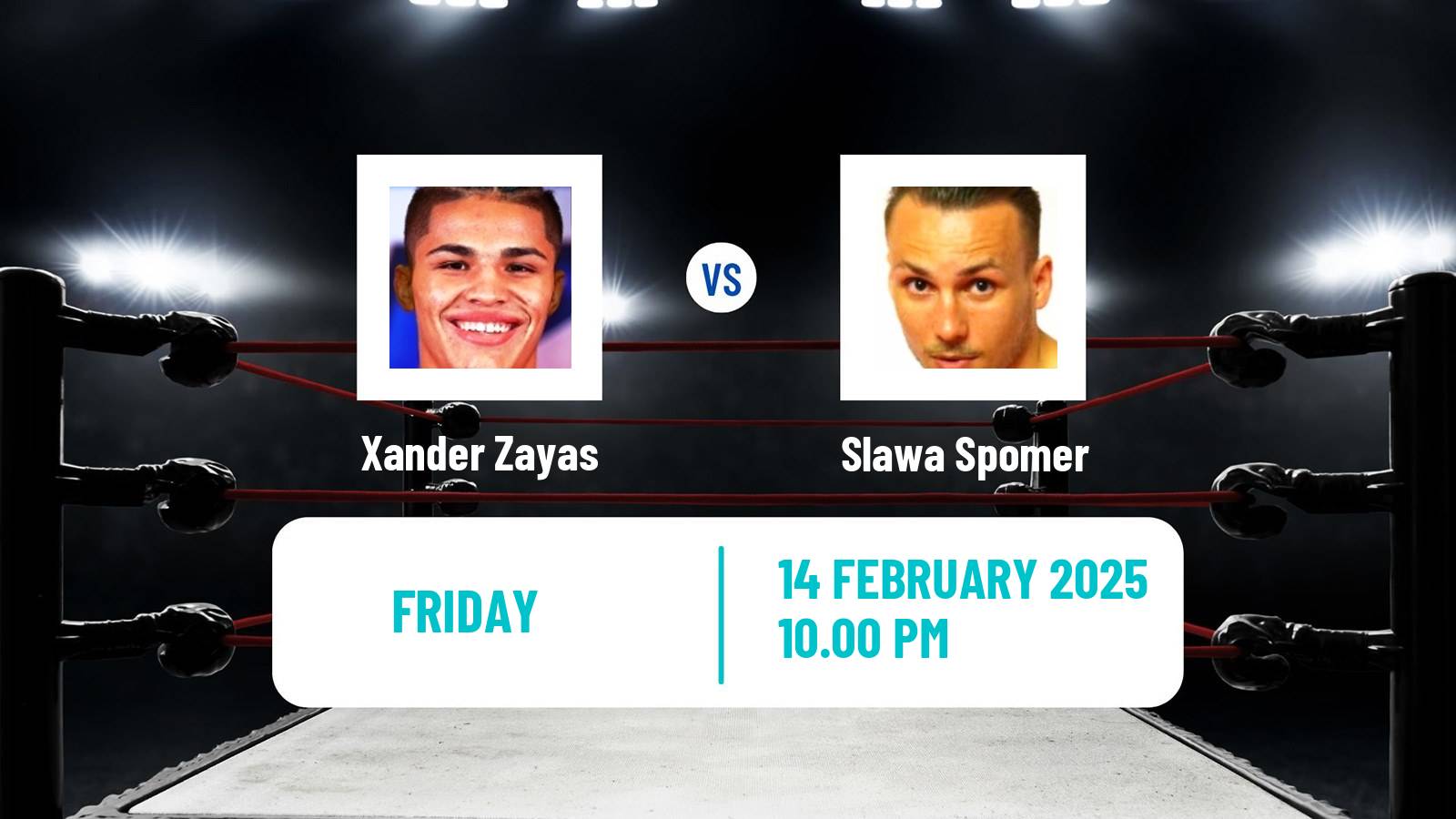 Boxing Super Welterweight Others Matches Men Xander Zayas - Slawa Spomer